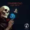 D.Moreno - Make Me Up - Single